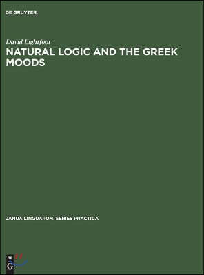 Natural Logic and the Greek Moods