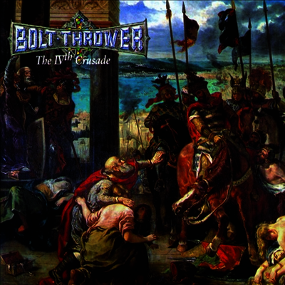 Bolt Thrower — IVth Crusade (remastered) 앨범 커버