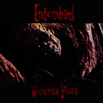 Entombed — Wolverine Blues (remastered) 앨범 커버