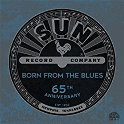 Various Artists - Sun Records 65th Anniversary: Born From The Blues (CD)