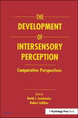 Development of Intersensory Perception