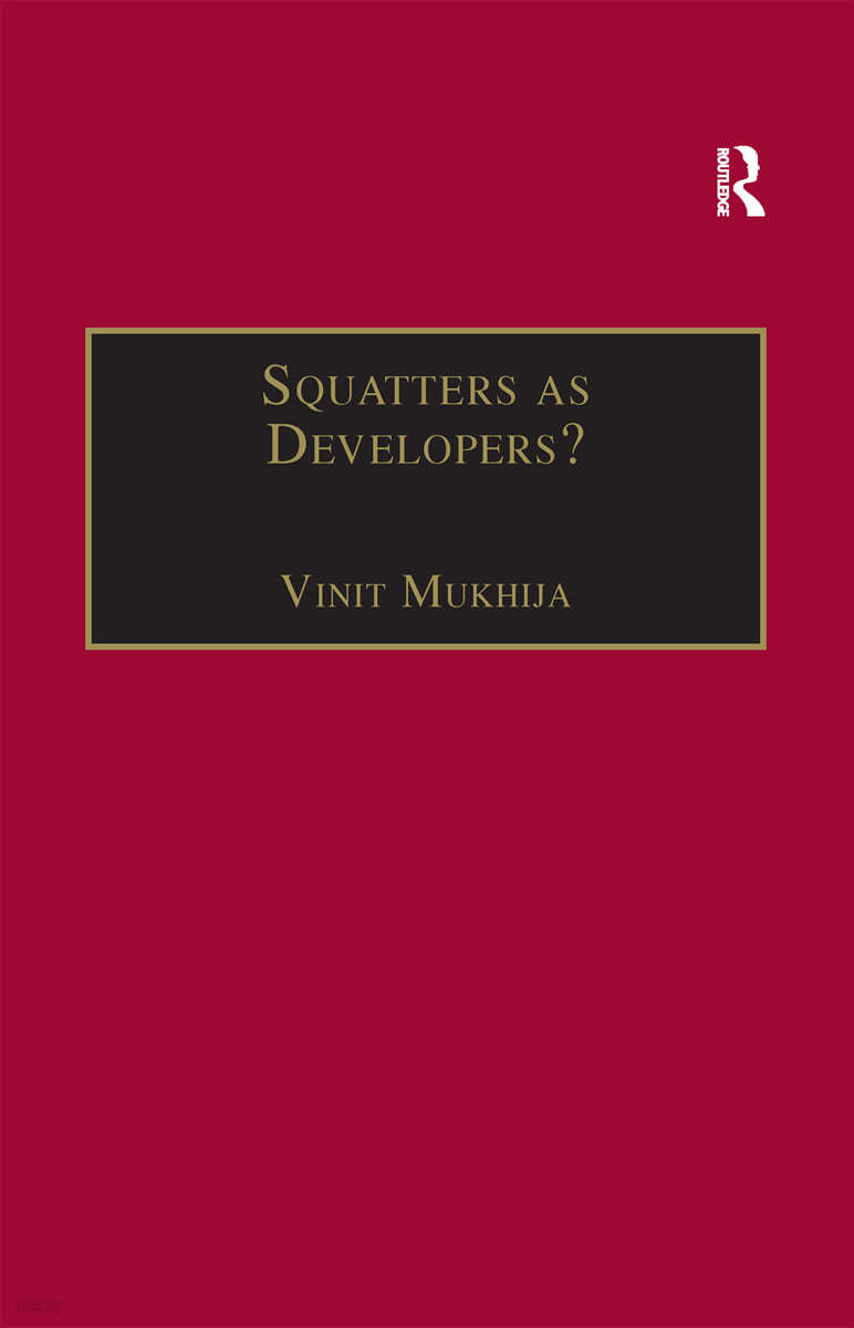 Squatters as Developers?