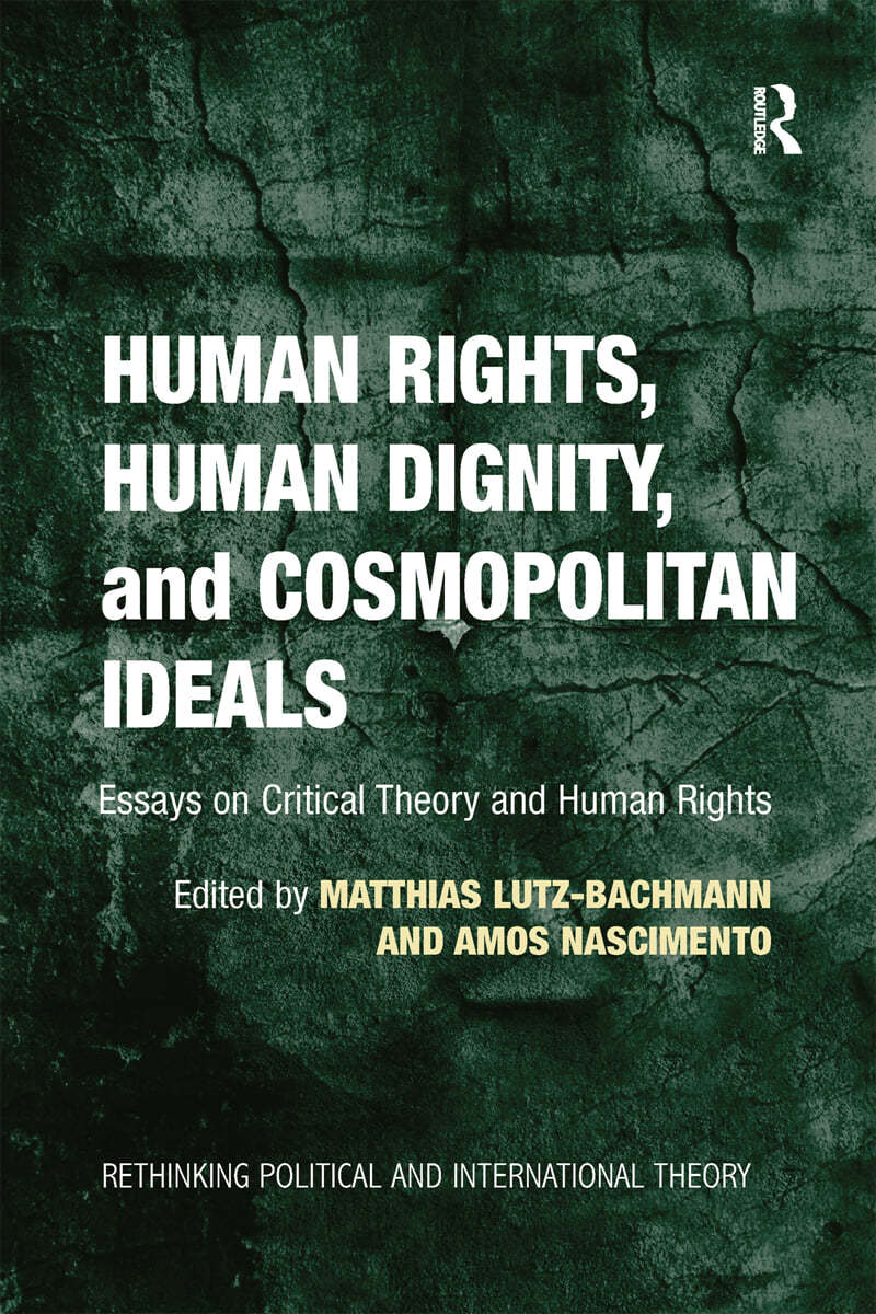 Human Rights, Human Dignity, and Cosmopolitan Ideals