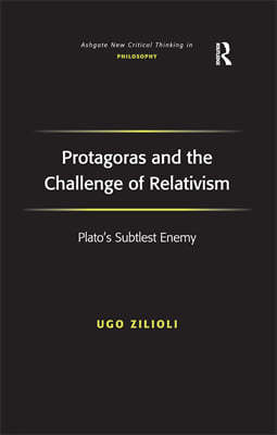 Protagoras and the Challenge of Relativism