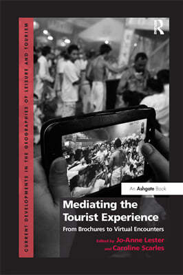 Mediating the Tourist Experience