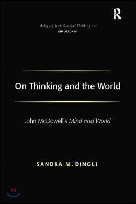 On Thinking and the World