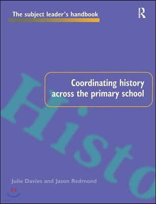 Coordinating History Across the Primary School