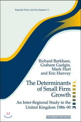 Determinants of Small Firm Growth