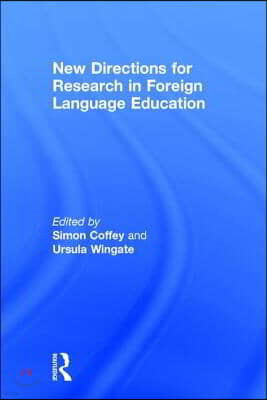 New Directions for Research in Foreign Language Education