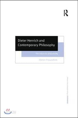 Dieter Henrich and Contemporary Philosophy