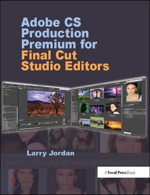 Adobe CS Production Premium for Final Cut Studio Editors