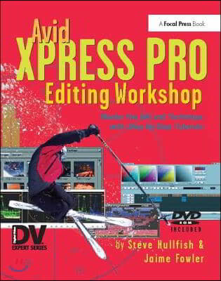 Avid Xpress Pro Editing Workshop