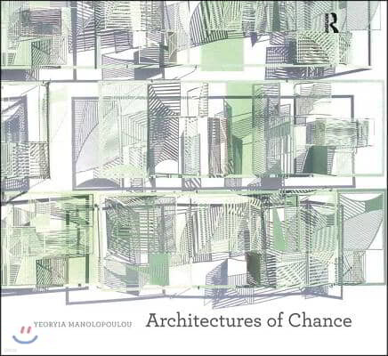 Architectures of Chance