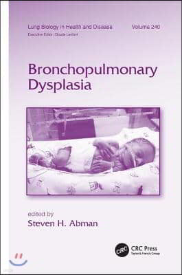 Bronchopulmonary Dysplasia