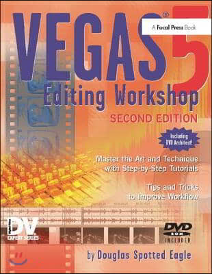 Vegas 5 Editing Workshop