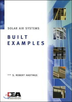 Solar Air Systems - Built Examples