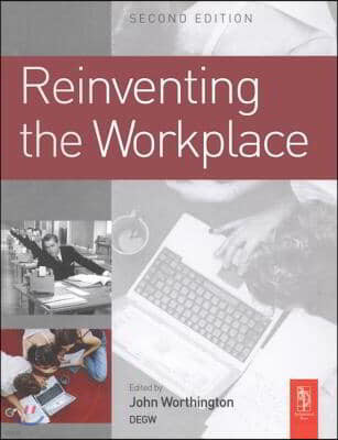 Reinventing the Workplace