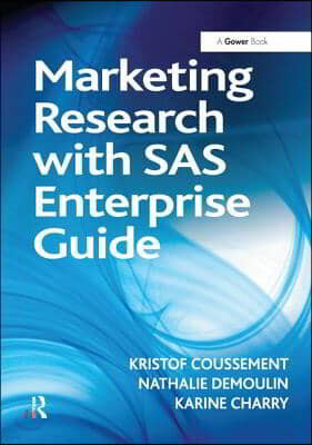 Marketing Research with SAS Enterprise Guide