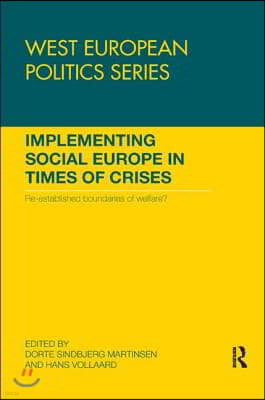 Implementing Social Europe in Times of Crises