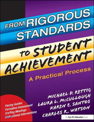 From Rigorous Standards to Student Achievement