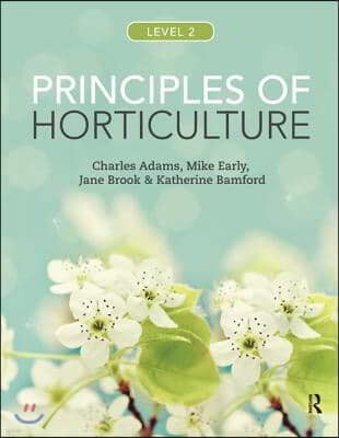 Principles of Horticulture: Level 2