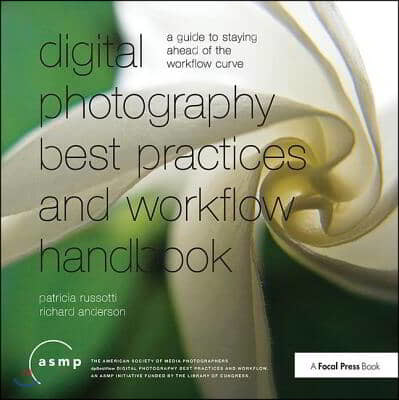 Digital Photographic Workflow Handbook