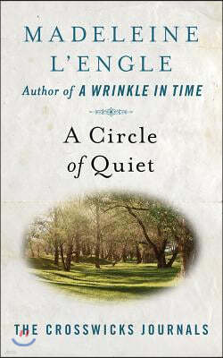 A Circle of Quiet