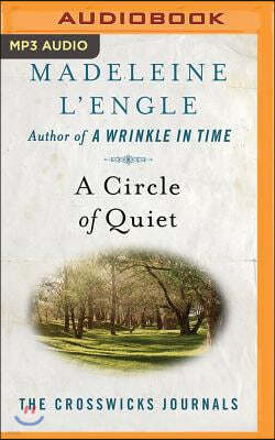 A Circle of Quiet