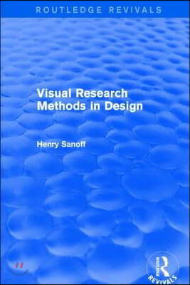 Visual Research Methods in Design (Routledge Revivals)