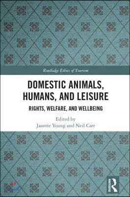 Domestic Animals, Humans, and Leisure