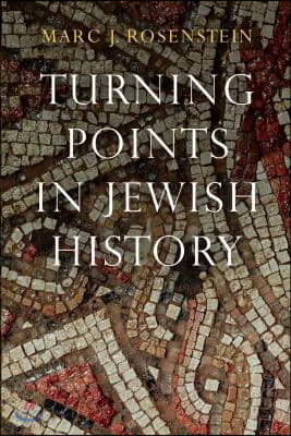 Turning Points in Jewish History