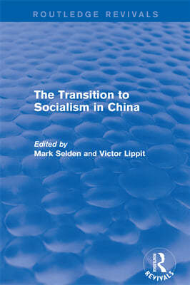 Transition to Socialism in China (Routledge Revivals)