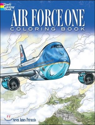 Air Force One Coloring Book: Color Realistic Illustrations of This Famous Airplane!