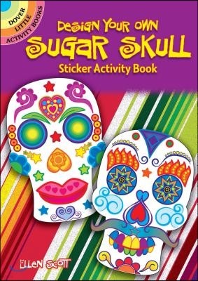 Design Your Own Sugar Skull Sticker Activity Book