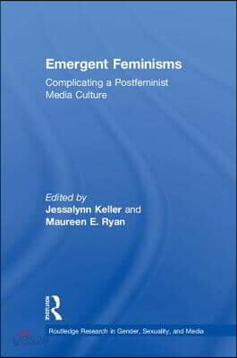 Emergent Feminisms
