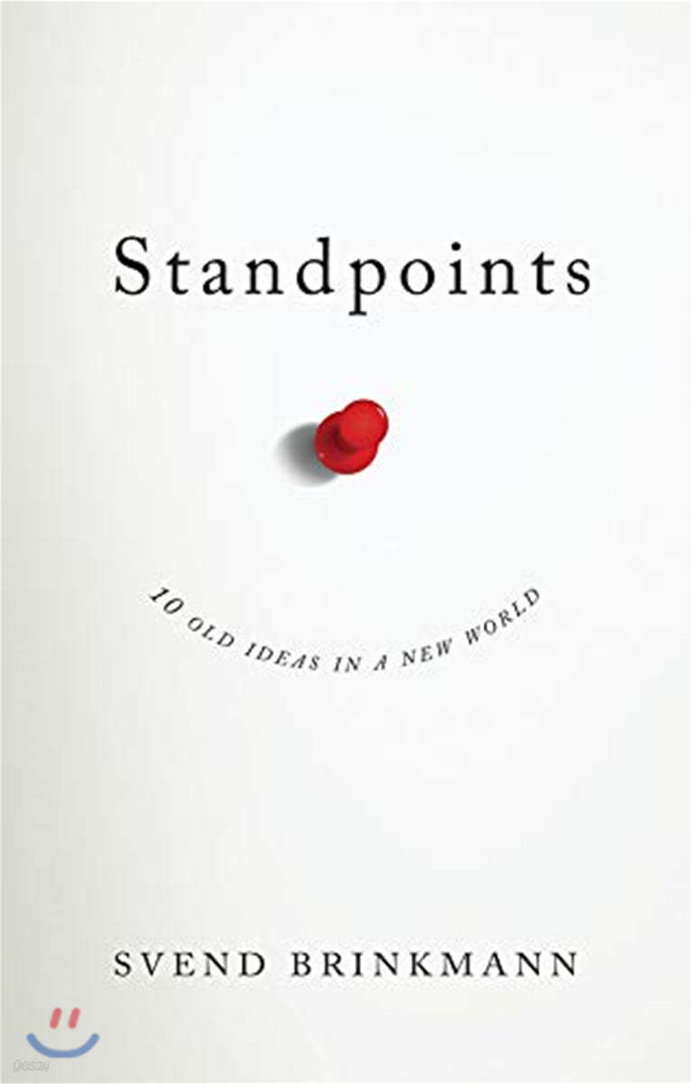 Standpoints: 10 Old Ideas in a New World