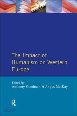 Impact of Humanism on Western Europe During the Renaissance, The
