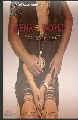 Cena'$ World: No Way Out