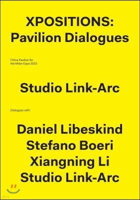 Xpositions: The Pavilion Dialogues