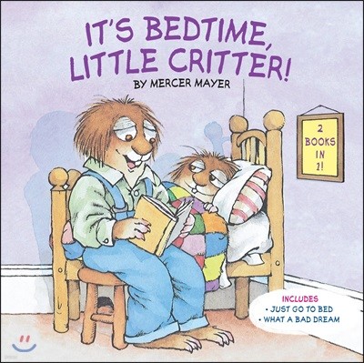 It's Bedtime, Little Critter! (Little Critter)