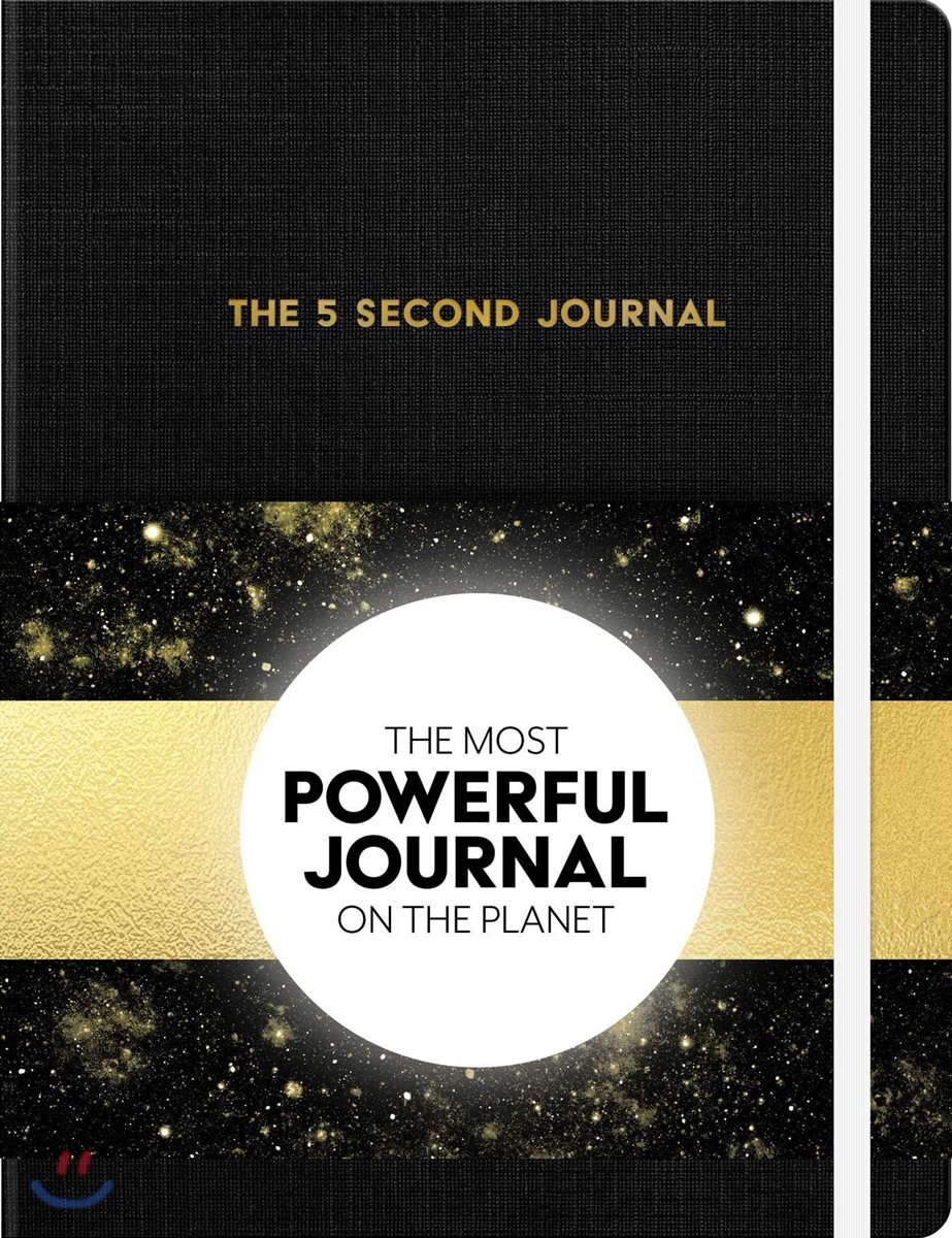 The 5 Second Journal: The Best Daily Journal and Fastest Way to Slow Down, Power Up, and Get Sh*t Done