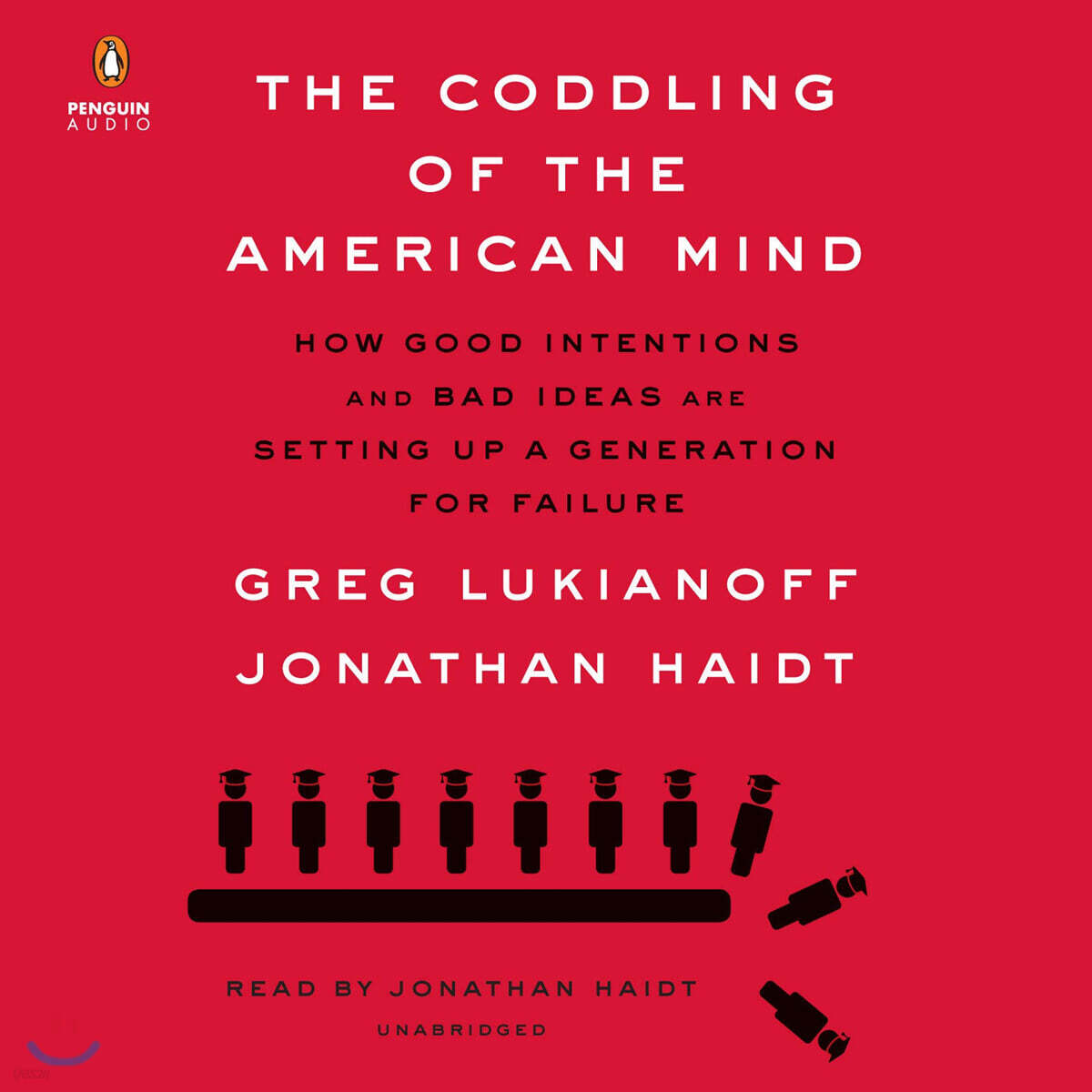 The Coddling of the American Mind
