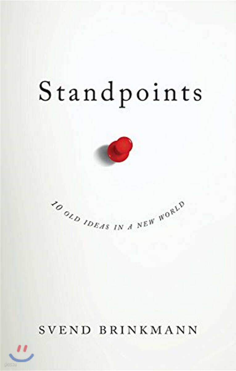 Standpoints: 10 Old Ideas in a New World
