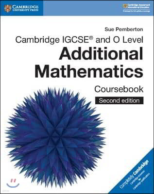 Cambridge Igcse(tm) and O Level Additional Mathematics Coursebook