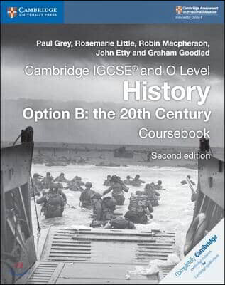Cambridge Igcse(r) and O Level History Option B: The 20th Century Coursebook