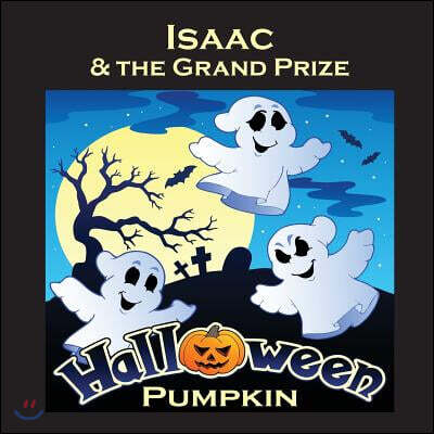 Isaac & the Grand Prize Halloween Pumpkin (Personalized Books for Children)