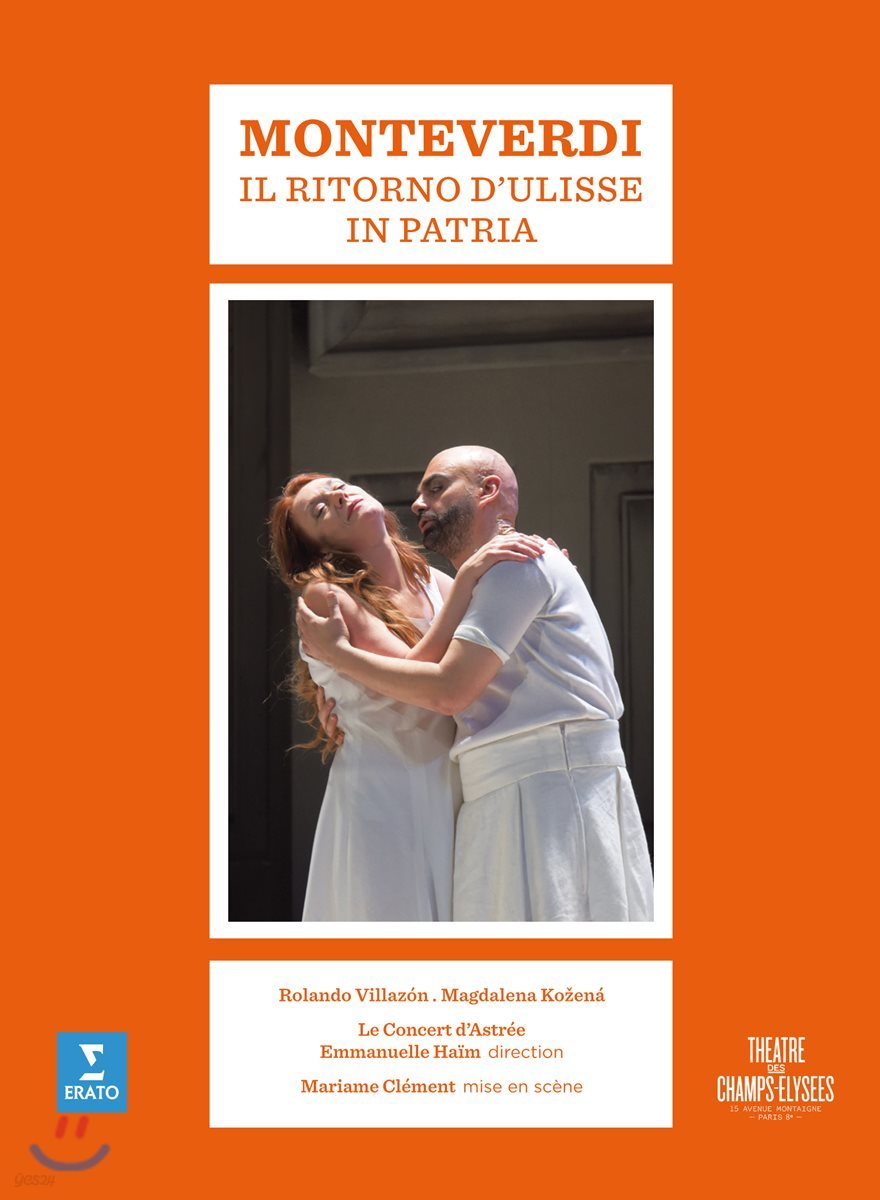 Emmanuelle Haim / Rolando Villazon 몬테베르디: 오페라 &#39;율리시스의 귀환&#39; (Monteverdi: Il Ritorno d&#39;Ulisse in Patria)