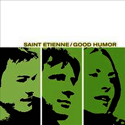 Saint Etienne — Good Humor (Deluxe Edition) 앨범 커버