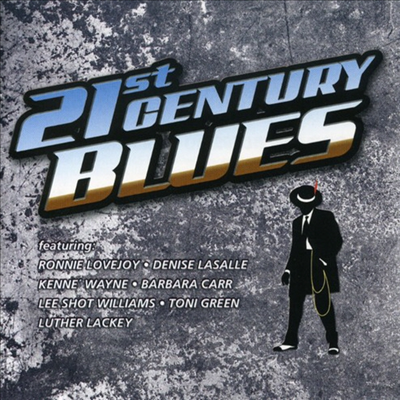 Various Artists - 21st Century Blues (CD)