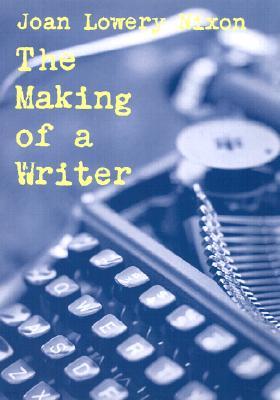 The Making of a Writer
